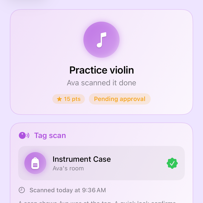 A chore waiting for review: Practice violin, Ava scanned it done, with the Instrument Case tag scanned today at 9:36 AM.